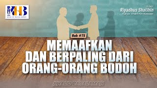 Download lagu Riyadhush Shalihin #200 - Bab Memaafkan dan Berpaling dari Orang Bodoh - Khalid Basalamah mp3 Download lagu Riyadhush Shalihin #200 - Bab Memaafkan dan Berpaling dari Orang Bodoh - Khalid Basalamah mp3