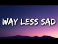 AJR - Way Less Sad (Lyrics)