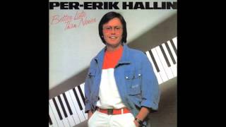 Per-Erik Hallin - Don't You Put It Off Until Tomorrow (1982)