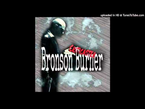 Bronson Burner-Criticaster 2.0 (Rap Metal Version)