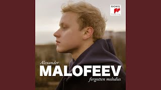 Nikolai Medtner / Alexander Malofeev - Forgotten Melodies , Op. 38: Iv: Canzona Fluviala video