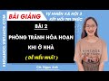 Tự nhiên xã hội lớp 3 Bài 2: Phòng tránh hỏa hoạn khi ở nhà