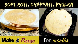 Make & Freeze-Soft Roti, Chappati, Phulka for months | Ramadan Time Saving Tip |Homemade Frozen Roti