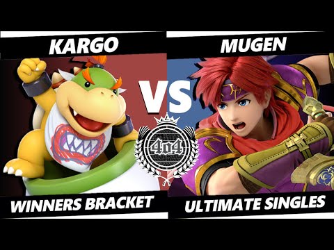 4o4 Smash Night 49 - DBQ| Kargo (Bowser Jr.) vs Mugen (Roy) - Winners Round 4