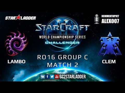 2019 WCS Summer Challenger EU - Ro16 Group C Match 2: Lambo (Z) vs Clem (T)