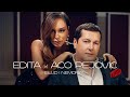 EDITA FEAT. ACO PEJOVIC - BLUD I NEMORAL (OFFICIAL VIDEO)