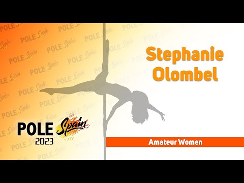 Stephanie Olombel - Amateur Women- Pole Spain 2023