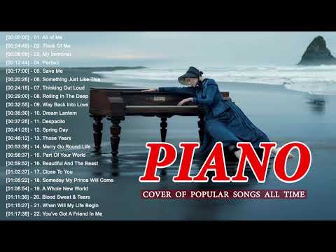 Top 30 Piano Cover Of Popular Songs 2020 - Best Piano Music Instrumental 2020
