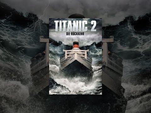 Titanic 2 - Die Ruckkehr