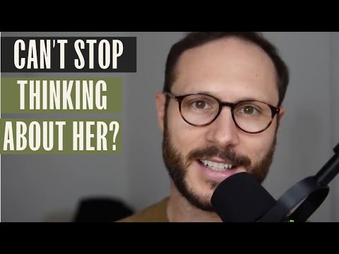 Why You Can't Stop Thinking About Your Ex