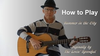 How to Play Summer in the City on Guitar Lesson Tutorial with TAB