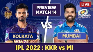 🔴IPL 2022 Live: Mumbai Indians vs Kolkata Knight Riders Live Match Analysis & Fan Chat