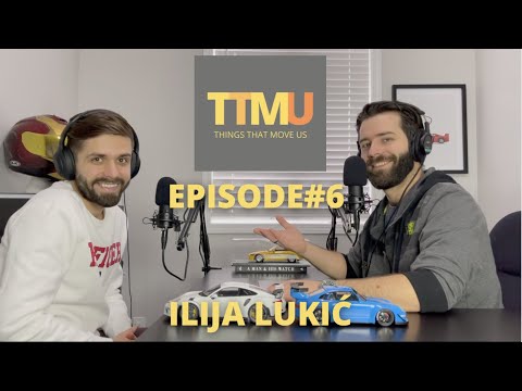 Things That Move Us - Episode #6 - Ilija Lukić