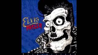 Elvis Hitler Elvis&#39; Ripoff Theme