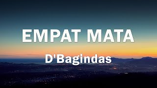 Download lagu Empat Mata - D'Bagindas (Lirik Lagu) mp3 Download lagu Empat Mata - D'Bagindas (Lirik Lagu) mp3