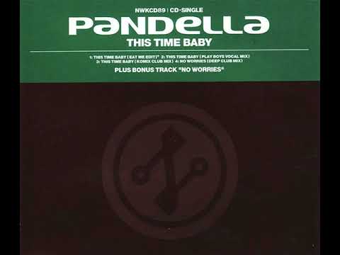 PANDELLA - This Time Baby (eat me radio edit) HQ audio