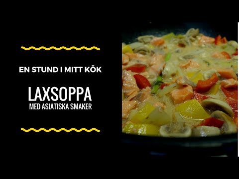 Laxsoppa - En stund i mitt kök