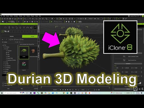 iClone 8 Durian 3D Modeling Pipeline | Full Tutorial #iclone #fruit #3dmodeling #tutorial