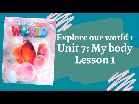 Explore Our World 1 - Unit 7: My body - Lesson 1 - Fighting English