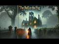 🔔🌫️ The Bell in the Fog & Other Stories 👻📖 - Classic Ghost Tales 🔔🌫️ The Bell in the Fog & Other Stories 👻📖