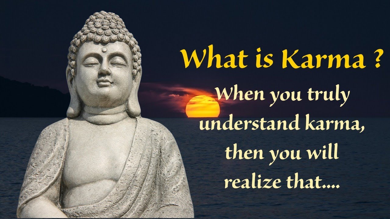 What is Karma? These buddha quotes quotes will explain karma | Buddha quotes