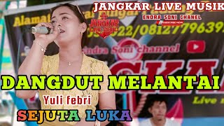 Download lagu Yuli Febry||Sejuta Luka||dangdut melantai album rita sugiarto||jangkar live musik mp3