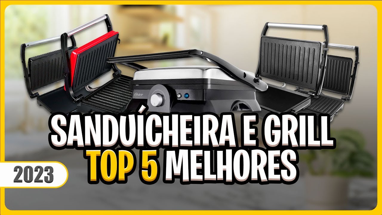 Qual SANDUÍCHEIRA/GRILL comprar em 2023? As 5 MAIS procuradas ✅