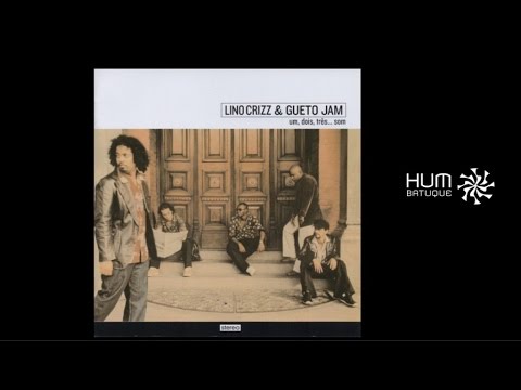 Lino Crizz & Gueto Jam - Deus do Céu