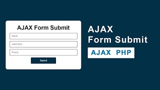 jQuery AJAX Form Submit Without Page Refresh With PHP