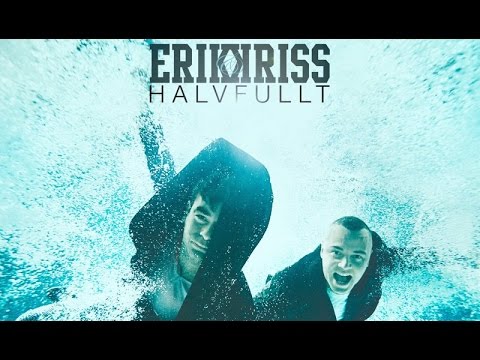 Erik og Kriss feat. Oda - Min favoritt  (Kriss remix)