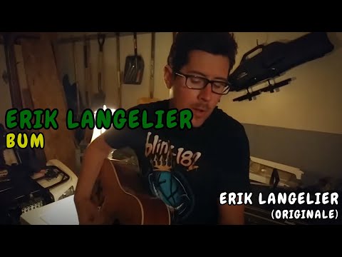 Erik Langelier - Bum (ORIGINALE)
