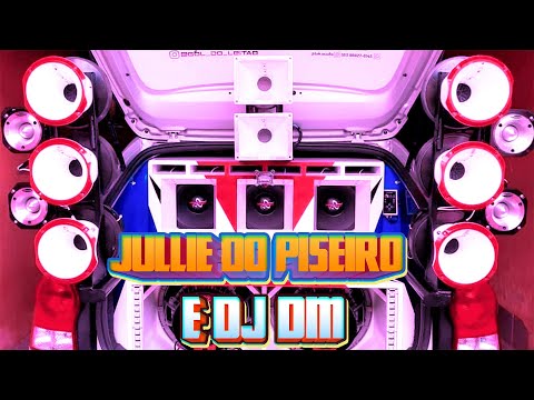 Piseiro Mix 2021 - Top Do Som Automotivo - JULLIE DO PISEIRO E DJ DM (AN CDs)