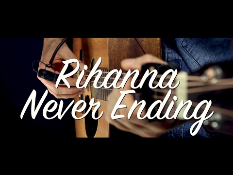 Never Ending - Rihanna