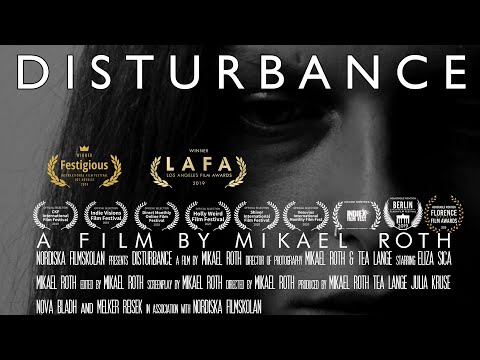 DISTURBANCE - Multi-Award-Winning Horror (Microfilm)  2020 - Mikael Roth Official