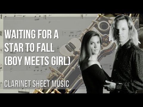 Clarinet Sheet Music: How to play Waiting for a Star to Fall by Boy Meets Girl