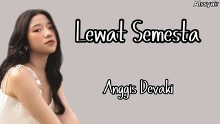 Download lagu Lewat Semesta - Anggis Devaki ( Lirik Lagu) ( Ost Tabayyun) mp3