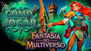 Como jogar o jogo de cartas Fantasia no Multiverso