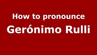 How to pronounce Gerónimo Rulli