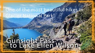 The Ultimate Glacier Adventure: Longer Version Backpacking Gunsight Pass To Lake Ellen Wilson!