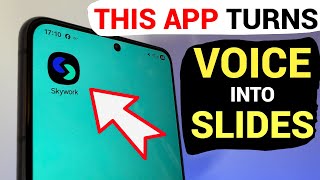 SKYWORK App – Talk Once, Get Presentations, Reports, Podcasts, Videos, Photos & More