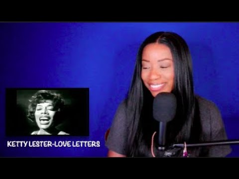 Ketty Lester - Love Letters  *DayOne Reacts*