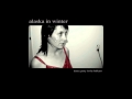 Alaska In Winter - Don't Read Dostoyevsky