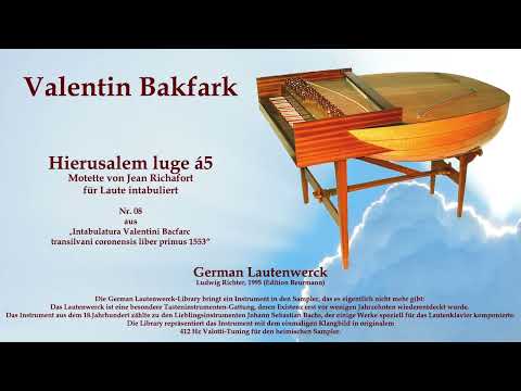 Valentin Bakfark: Hierusalem luge á5 (Motette von Jean Richafort)