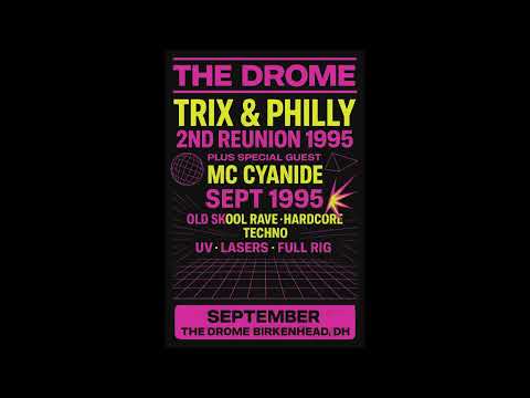 Trix & Philly — The Drome Birkenhead 2nd Reunion Sept 1995 — Full Live Set