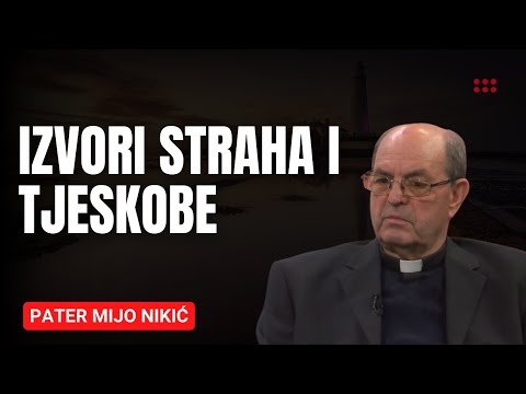 Strah i Tjeskoba: Gdje Sve Počinje?