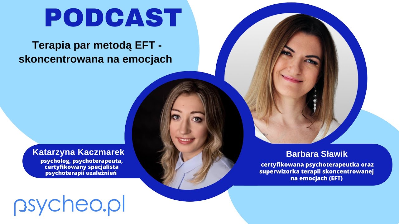Terapia par metodą EFT - skoncentrowana na emocjach
