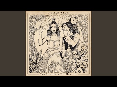 The Way the Whole Thing Ends - Gillian Welch