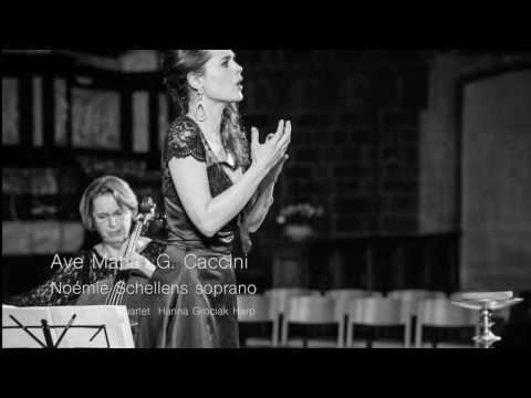 Ave Maria Vavilov (Caccini)  Noémie Schellens soprano