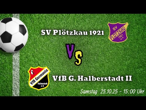 SV Plötzkau 1921 vs Germania Halberstadt II - 25.10.2025 - Highlights 
