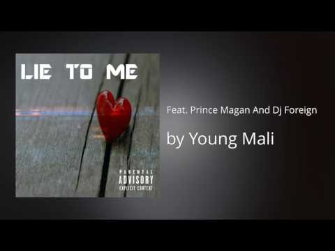 Feat. Prince Magan And Dj Foreign - Young Mali